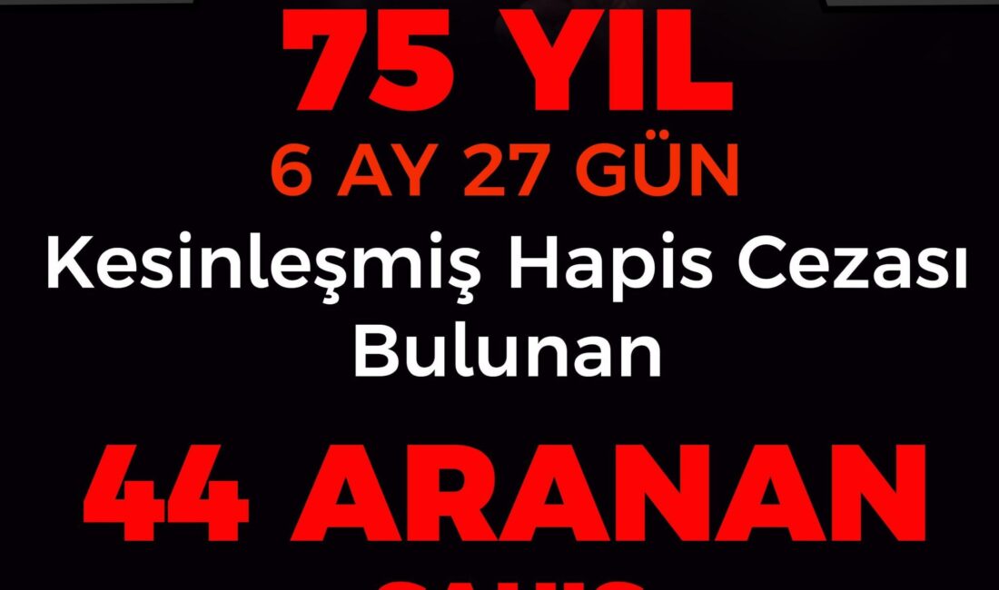 Erzincan İl Emniyet Müdürlüğü ekiplerince aranan şahıslara yönelik yürütülen kapsamlı