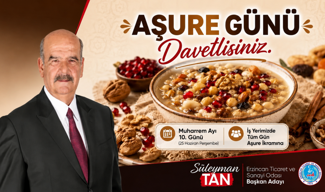 Erzincan Ticaret ve Sanayi Odası Başkan Adayı Süleyman Tan, Muharrem