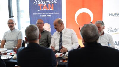 Erzincan Ticaret ve Sanayi Odası Başkan Adayı Süleyman Tan, MÜSİAD